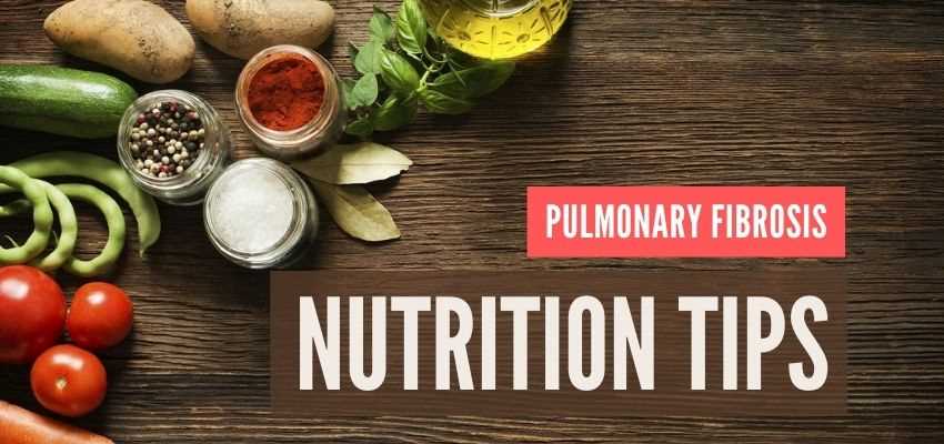 pulmonary fibrosis nutrition tips